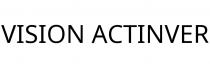 VISION ACTINVER