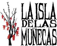 LA ISLA DE LAS MUÑECAS