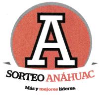 A SORTEO ANÁHUAC MÁS Y MEJORES LÍDERES