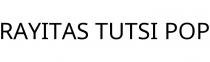 RAYITAS TUTSI POP