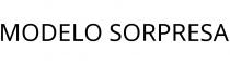 MODELO SORPRESA