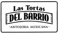 LAS TORTAS DEL BARRIO ANTOJERIA MEXICANA