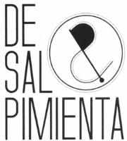 DE SAL & PIMIENTA
