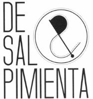 DE SAL & PIMIENTA