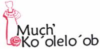 MUCH' KO´OLELO´OB