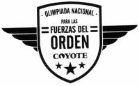OLIMPIADA NACIONAL PARA LAS FUERZAS DEL ORDEN COYOTE