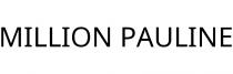 MILLION PAULINE