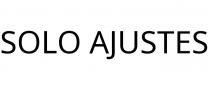 SOLO AJUSTES