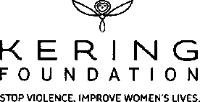 KERING FOUNDATION STOP VIOLENCE. IMPROVE WOMEN'S LIVES.