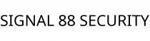 SIGNAL 88 SECURITY