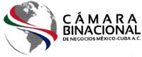 CÁMARA BINACIONAL DE NEGOCIOS MÉXICO-CUBA