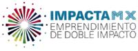 IMPACTA MX EMPRENDIMIENTO DE DOBLE IMPACTO