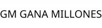 GM GANA MILLONES