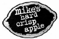 MIKE'S;HARD CRISP APPLE