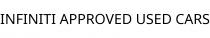 INFINITI APPROVED USED CARS
