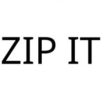 ZIP IT
