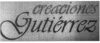 CREACIONES GUTIÉRREZ