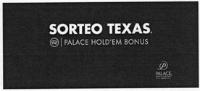SORTEO TEXAS. PALACE HOLD´EM BONUS P PALACE BINGO SPORT BEST CASINO