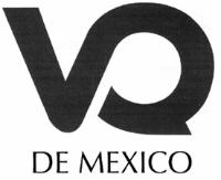 VQ DE MEXICO