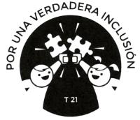 T21 POR UNA VERDADERA INCLUSION
