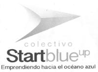 COLECTIVO STARTBLUEUP. EMPRENDIENDO HACIA EL OCÉANO AZUL.