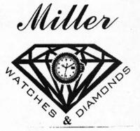 MILLER WATCHES & DIAMONDS