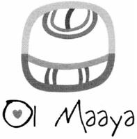 OL MAAYA