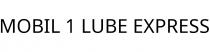 MOBIL 1 LUBE EXPRESS