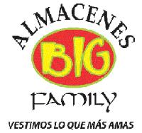 ALMACENES BIG FAMILY;VESTIMOS LO QUE MAS AMAS