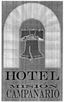 HOTEL MISIÓN CAMPANARIO