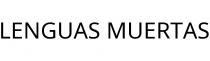 LENGUAS MUERTAS