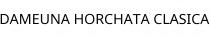 DAMEUNA HORCHATA CLASICA
