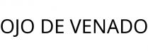OJO DE VENADO