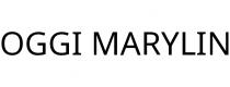 OGGI MARYLIN