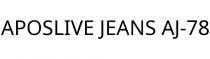 APOSLIVE JEANS AJ-78