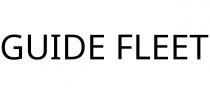 GUIDE FLEET