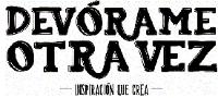DEVORAME OTRA VEZ