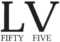 LV FIFTY FIVE