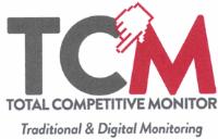 TCM TOTAL COMPETITIVE MONITOR