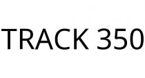 TRACK 350