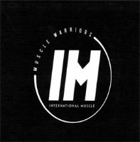 MUSCLE WARRIORS IM INTERNATIONAL MUSCLE