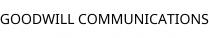GOODWILL COMMUNICATIONS