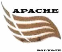 APACHE SALVAJE