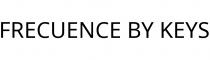 FRECUENCE BY KEYS
