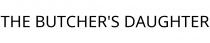 THE BUTCHER'S DAUGHTER