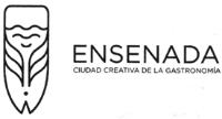 ENSENADA CIUDAD CREATIVA DE LA GASTRONOMIA
