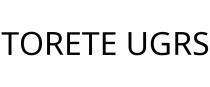 TORETE UGRS