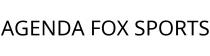 AGENDA FOX SPORTS