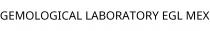 GEMOLOGICAL LABORATORY EGL MEX