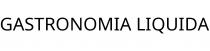 GASTRONOMIA LIQUIDA